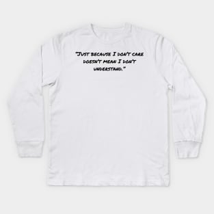 Sarcastic Quotes And Funny Sarcasm Sayings Kids Long Sleeve T-Shirt